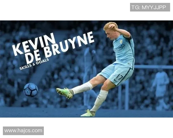 德布劳内助攻助力球队胜利展现传球大师风范与比赛智慧